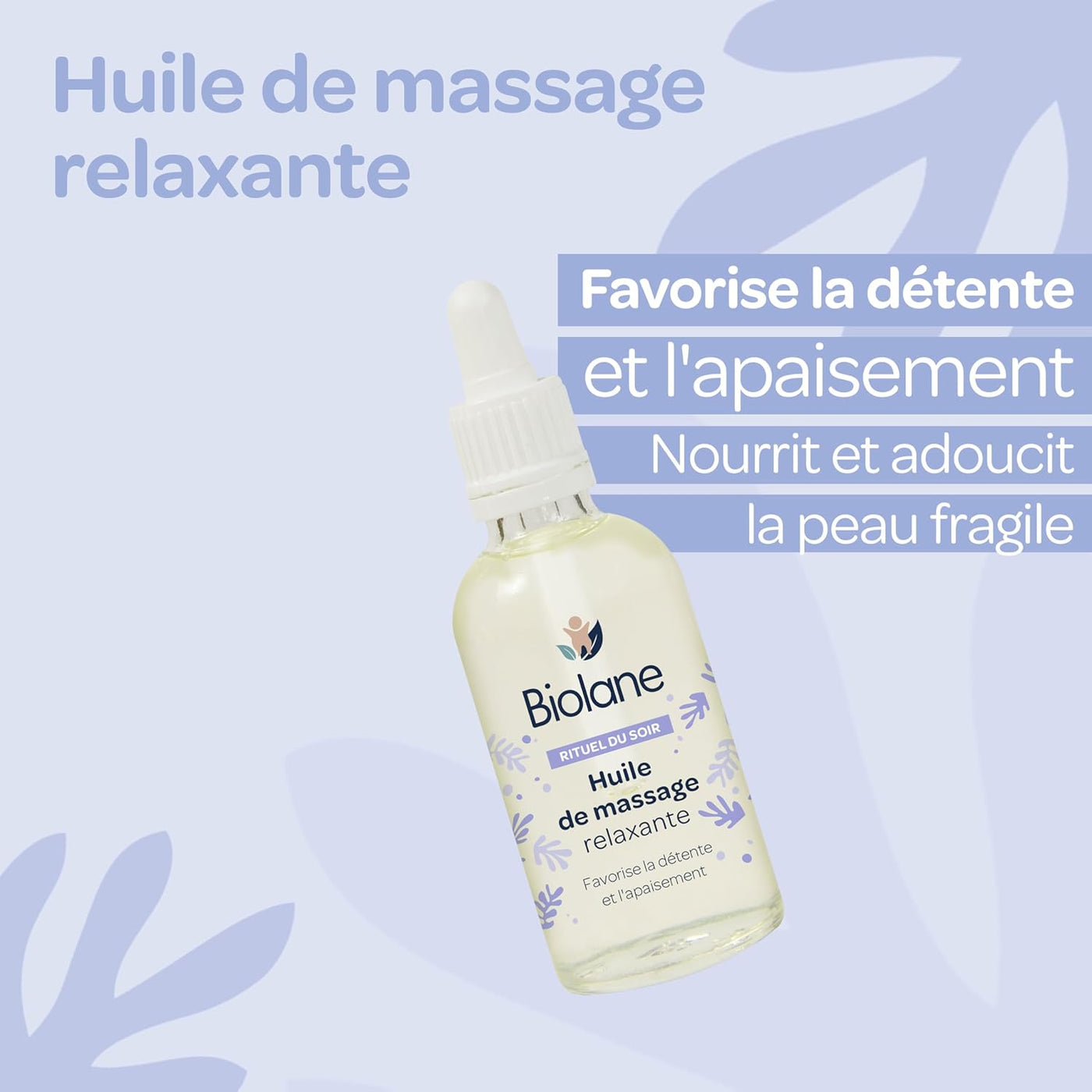 BIOLANE - Huile de massage - Bébé - Détente - Parfum relaxant et apaisant - 99% d'ingrédients d'origine naturels - 50ml